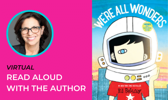 Image includes picture of Author & Artist R. J. Palacio, with dark hair and wearing dark-rimmed glasses, along with a picture of the book cover We're All Wonders.